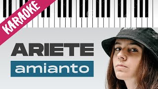 ARIETE  Amianto  Piano Karaoke con Testo [upl. by Bethanne735]