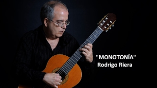 Monotonía Rodrigo Riera [upl. by Welcher]