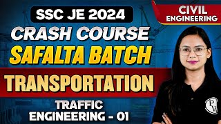 SSC JE 2024  Transportation Engineering  Traffic Engineering  01  Civil Engineering [upl. by Tanah]