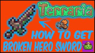 How To Get Broken Hero Sword Terraria  Terraria 1449 [upl. by Aihsrop761]