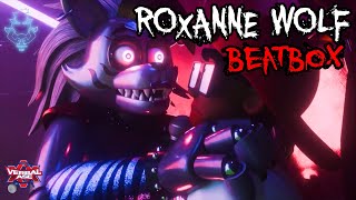 Roxanne Wolf Beatbox [upl. by Alig]