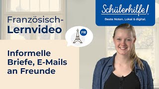 Französisch – Informelle Briefe und EMails an Freunde 🎓 Schülerhilfe Lernvideo Französisch [upl. by Sivi25]