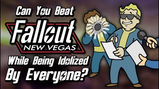 Can You Beat Fallout New Vegas While Being Idolized By Everyone [upl. by Dmitri]