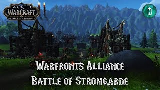 Battle of Stromgarde  Warfronts Alliance  Battle for Azeroth [upl. by Keheley]