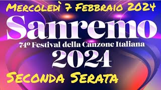 Sanremo 2024  Seconda Serata  Ospiti Classifica Canzoni e Big in gara sanremo2024 lvs [upl. by Monetta]