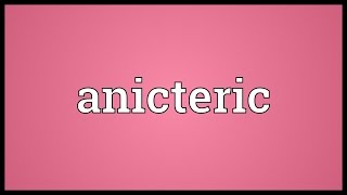 Anicteric Meaning [upl. by Glimp]