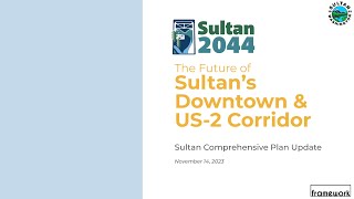 Sultan 2044 Planning Summit Night 2 The Future of Downtown and US2 Corridor [upl. by Asamot949]