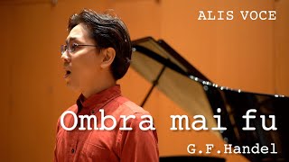 Ombra mai fu  Countertenor  ALIS VOCE [upl. by Yenrab]