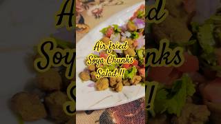 Air fried Soya Chunks saladsoyabeansoyachunksrecipeairfryerrecipesairfryercosoricookstrending [upl. by Haskel]