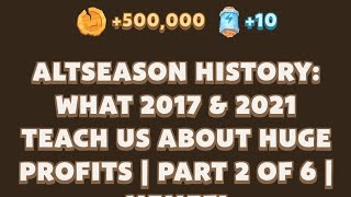 Altseason History What 2017 amp 2021 Teach Us About Huge Profits  Part 2  Memefi Youtube Video Code [upl. by Hux]