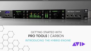 Pro Tools  Carbon  ハイブリッド・エンジンについて [upl. by Kirwin]