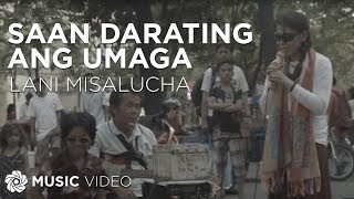 Saan Darating Ang Umaga  Lani Misalucha Music Video [upl. by Patti682]