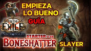 GUÍACAMINO AL END GAME BONESHATTER SLAYERPOB EXTRA pathofexile 324 [upl. by Aila68]