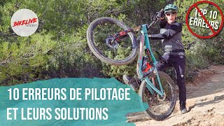 Pilotage VTT  10 Erreurs et leurs Solutions [upl. by Havard708]