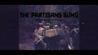 The Partisans Song TNO WRRF Theme  Ayden George [upl. by Nydroj391]