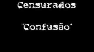 Censurados quotConfusãoquot [upl. by Addie]