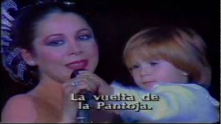 1985  Isabel Pantoja vuelve al escenario acompañada de su hijo Francisco José [upl. by Kaile]