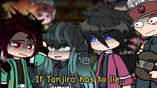 Hashiras react to If Tanjiro has to lie all day  GCRV  Demon Slayer [upl. by Euf]