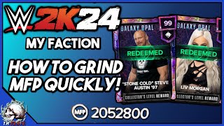 HOW TO GRIND MFP QUICKLY WWE 2K24 MyFaction [upl. by Esiralc]