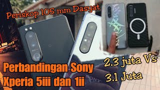 Sony Xperia 5iii dan Xperia 1ii  Lebih Bagus Mana Antara Sony Xperia 5iii dan 1ii [upl. by Anirbac226]