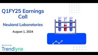 Neuland Laboratories Earnings Call for Q1FY25 [upl. by Durno]