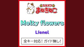 Melty flowers 3KEY（カラオケ） Originally Performed By Lienel [upl. by Nata]