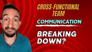 How To Overcome Cross Functional Team Communication Challenges [upl. by Corinna]