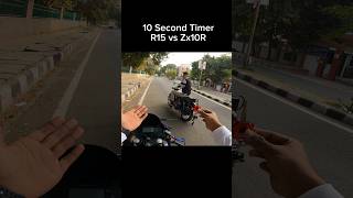 10 Second Timer R15 vs Zx10R shorts trending shortvideo [upl. by Ynneg]