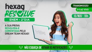 HEXAG RESOLVE ENEM  2º DIA  MATEMÁTICA E CIÊNCIAS DA NATUREZA [upl. by Elay]