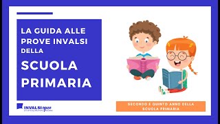 La guida alle Prove INVALSI della Scuola Primaria [upl. by Mook594]