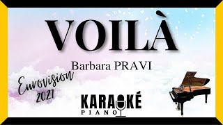 Voilà  Barbara PRAVI Karaoké Piano Français Eurovision 2021 karaoke piano instrumental [upl. by Hesther]