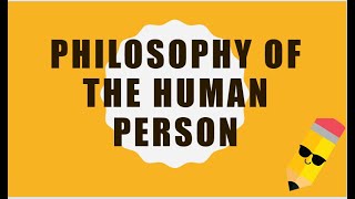 Philosophy of the Human Person  Introduction Tagalog Discussion [upl. by Nahgam]