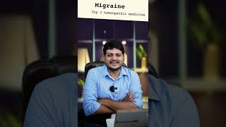 Top 3 Homeopathic medicine for Migraine [upl. by Christiano]