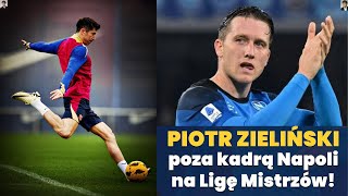 PIOTR ZIELIĹSKI SKREĹšLONY PRZEZ NAPOLI ROBERT LEWANDOWSKI ZNĂ“W PRZEMĂ“WIĹKĹOPOTY MICHAĹA PROBIERZA [upl. by Suolekcin515]