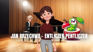 ENTLICZEK PENTLICZEK 🎶 Nauka Wiersza z Piosenką – Śpiewaj i Ucz Się [upl. by Asillem]