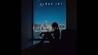 Call of Silence Clear Sky Remix Instrumental [upl. by Brunk]