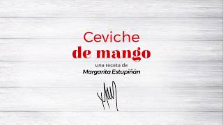 Receta de Ceviche de mango por Margarita Estupiñán  Sabores Olímpica [upl. by Seira]