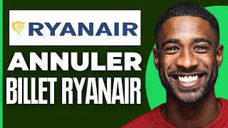 Comment Annuler Billet Ryanair  2024 [upl. by Keldon]