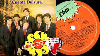 LOS CRISOLES CUANTA DULZURA ALBUN COMPLETO [upl. by Newbold297]