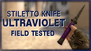 CSGO Skin  Stiletto Knife  Ultraviolet FieldTested [upl. by Delores]