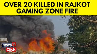 9 Children Among 27 Dead In Massive Fire At Gaming Zone In Gujarats Rajkot  News18  N18V [upl. by Ayamahs629]