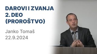 Darovi i zvanja 2 deo Proroštvo  Janko Tomaš [upl. by Petunia581]