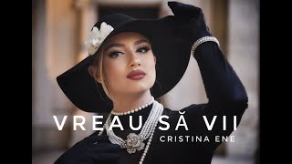 Vreau să vii Cristina Ene  Ma cherie Romanian version [upl. by Niki]