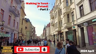 Lovely walk in Toruń Poland  Amazing historical centre of Copernicus city 2024 April [upl. by Aihselat894]