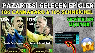 PES PAZARTESÄ° GELECEK EPÄ°CLER ğŸ”¥ 106 CANNAVARO amp 105 SCHMEÄ°CHAL ğŸ˜± EFOOTBALL PES 2025 [upl. by Perrins]