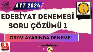 AYT EDEBİYAT DENEME ÇÖZÜMÜ 1  2024 AYT  Ayt Edebiyat Deneme Soru Çözümü 📌PDF [upl. by Glennis77]