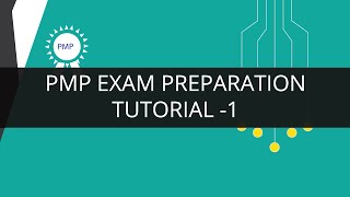 PMP Exam Preparation  PMP Exam Preparation Tutorial  1  PMP Tutorial for Beginners 1 [upl. by Ola]