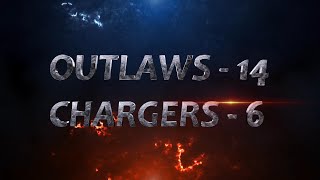 CHARGERS VS OUTLAWS 146 [upl. by Puna]