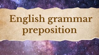 Grammar prepositions English grammar rules of preposition in bengali [upl. by Irita]