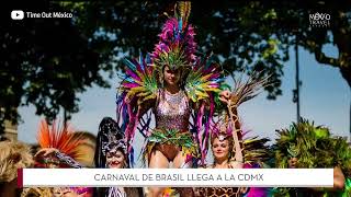 Carnaval de Brasil llega a CDMX  MéxicoViBE México Travel Channel [upl. by Atterahs954]